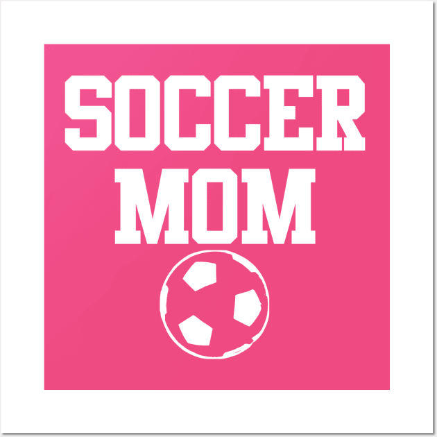 Soccer Mom Wall Art by LefTEE Designs